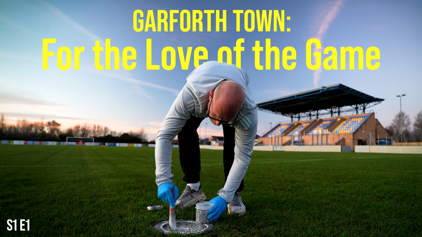 Garforth Town: For the Love of the Game | Episode 1